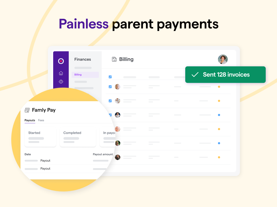 Make parent payments simple with in-app automatic payments, one-click billing and payment reminders.