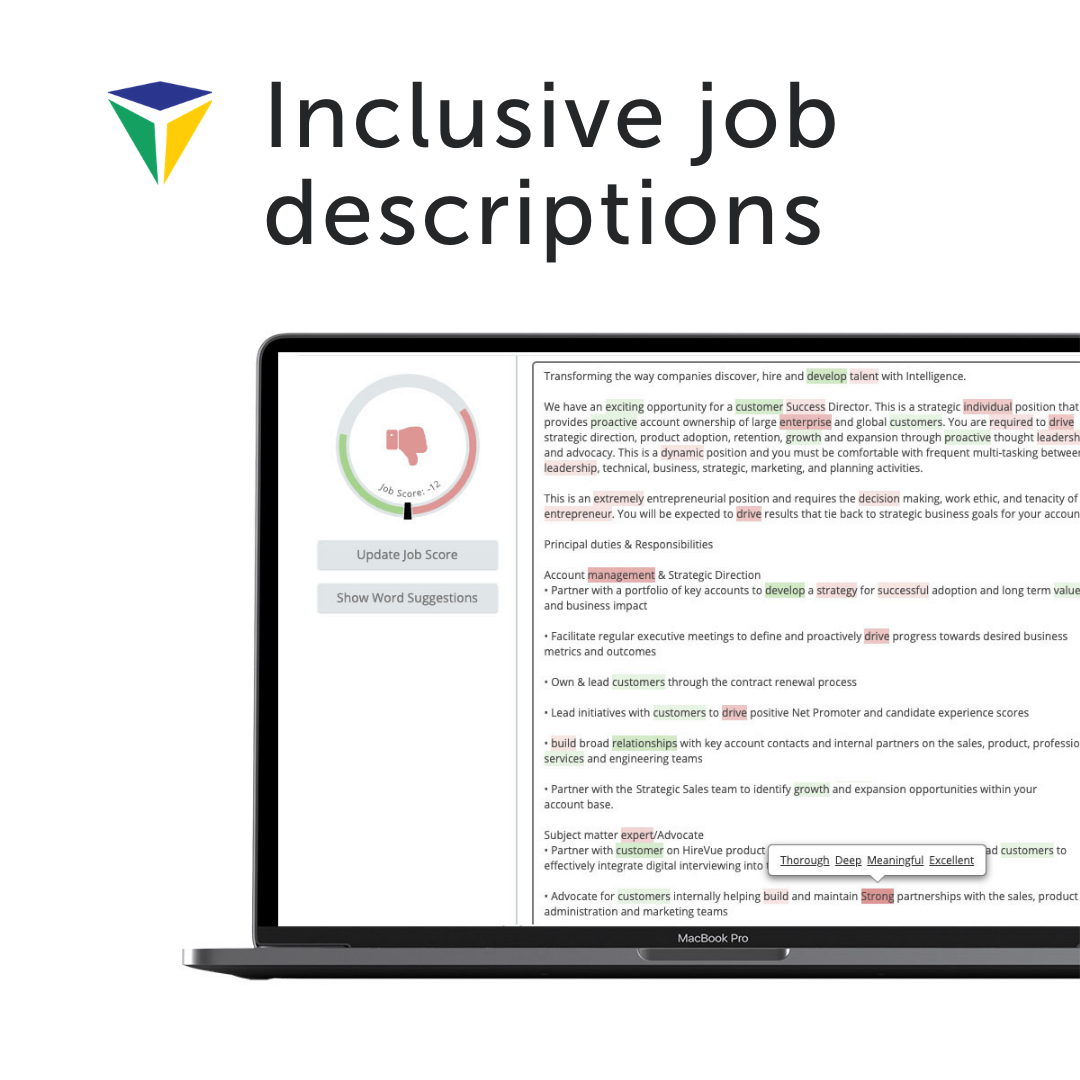 Our job description optimizer leverages sophisticated algorithms powered by scientific research to write more effective job descriptions.