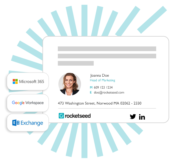 Professional email signatures that's compatible with Microsoft 365, Google Workspace, and Exchange.