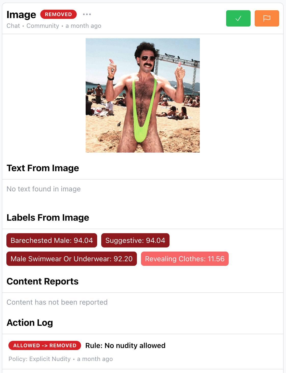 We automatically label images with potentially problematic content. You can customize your rules to automatically flag/remove images with nudity/violence/drugs/weapons/etc.