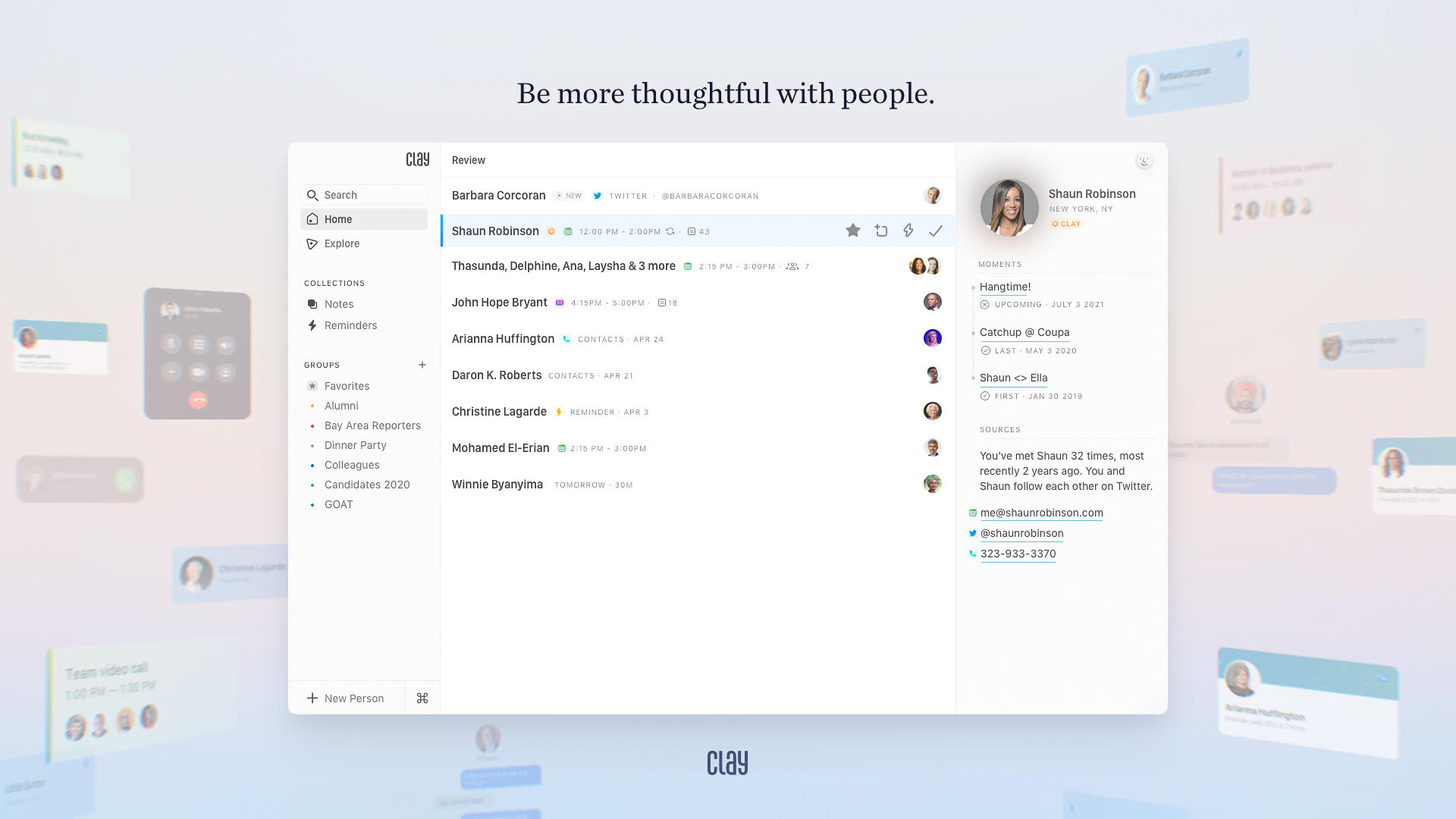 Clay is also available in light mode and offers many other features such as the world's best people search, groups to organize your contacts, and reconnect cadences so you don't fall out of touch.