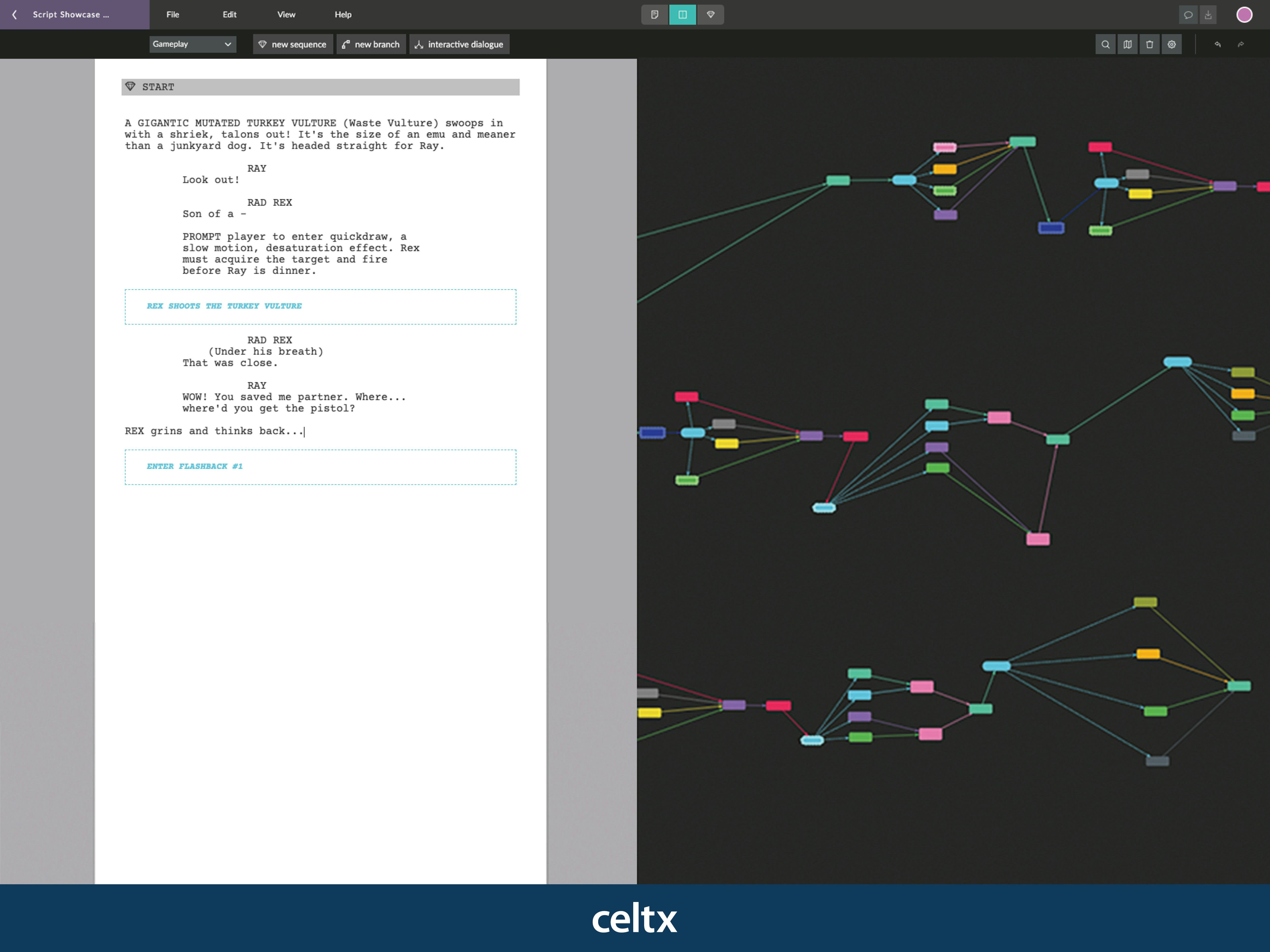 Celtx Software - Weave your story the way you see it. By housing familiar screenplay-style script editing within a branching sequence-based structure, our Game & VR editor enables writers to easily create nonlinear, decision-oriented narratives of unlimited scope.