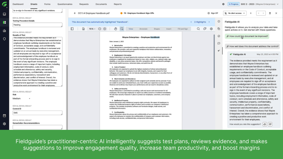 Fieldguide’s practitioner-centric AI intelligently suggests test plans, reviews evidence, and makes suggestions to improve engagement quality, increase team productivity, and boost margins
