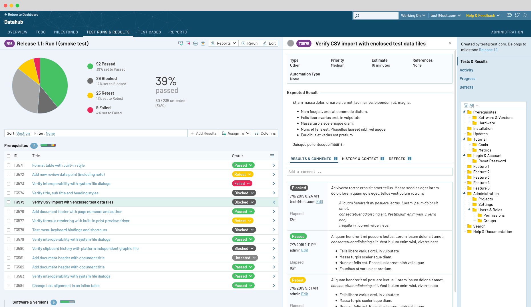 Centralized test management: All in one place - manage, organize and track all your testing efforts in a central place.