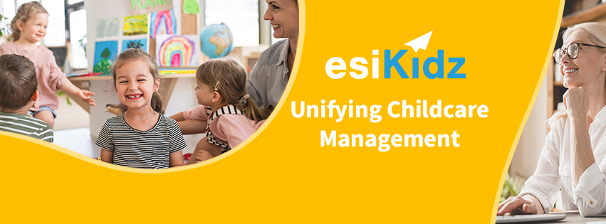esiKidz is designed for all types ECE Professionals including Childcare Centre Directors, Managers and Educators