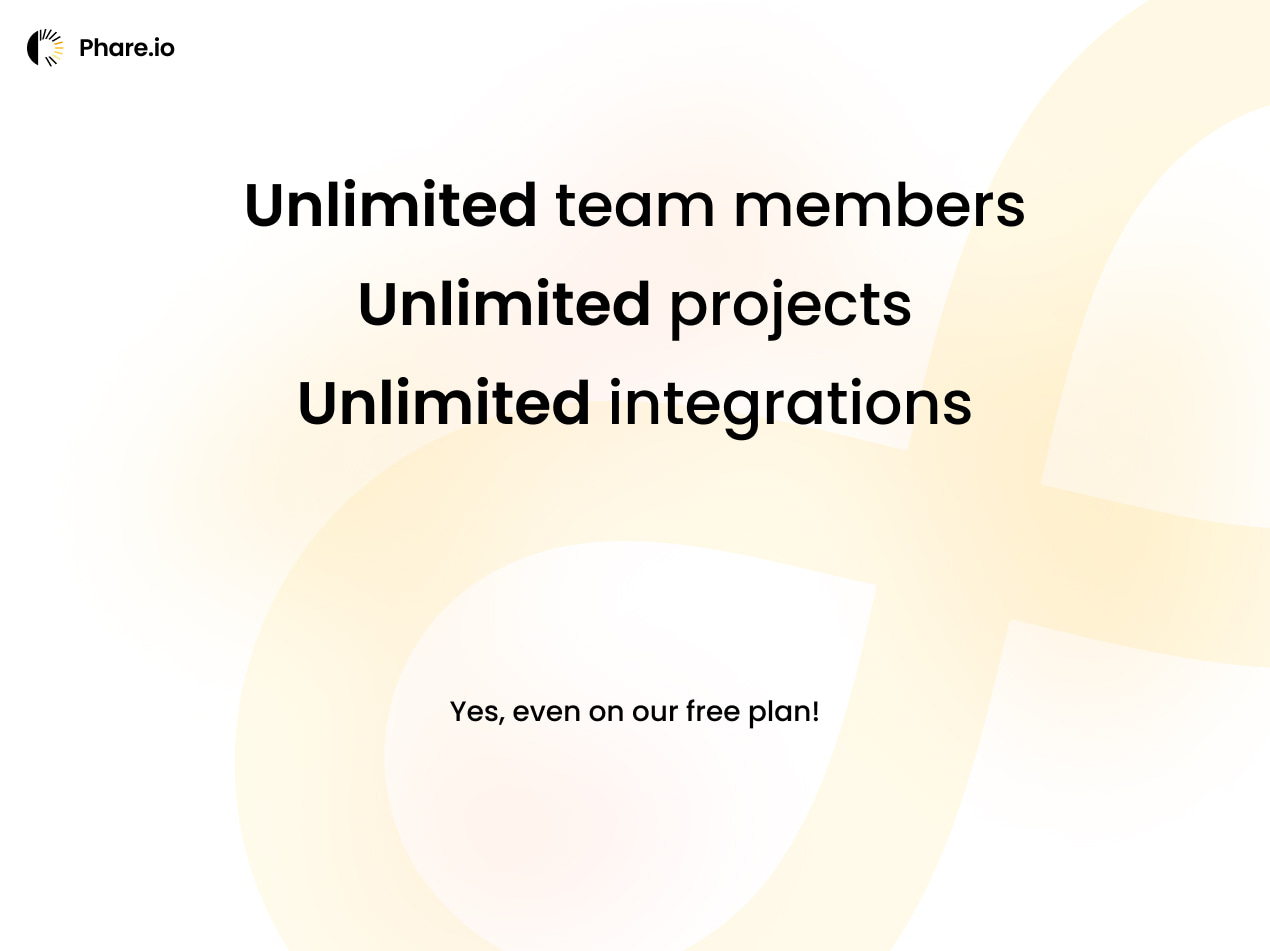 Phare offers unlimited team members and projects