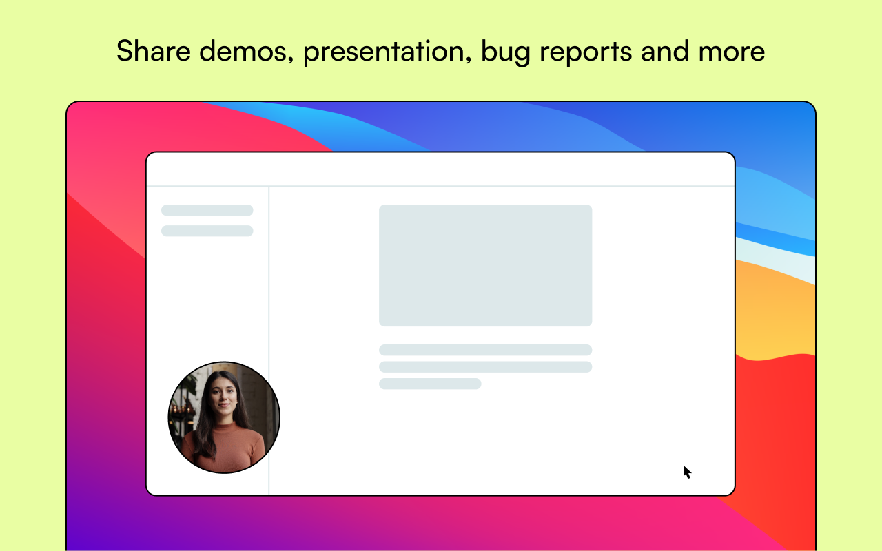 Share demos, presentations, bug reports and more