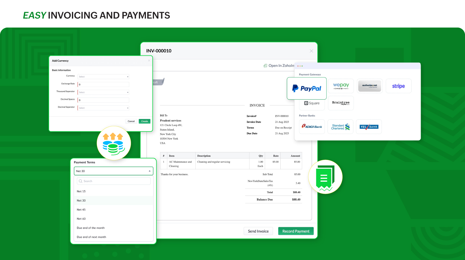 Powered by the Zoho Finance Suite, Zoho FSM makes invoicing easy. Branded invoices can be created and sent with a click. Zoho FSM supports multiple currencies and region specific taxes. It also supports multiple online payment gateways.