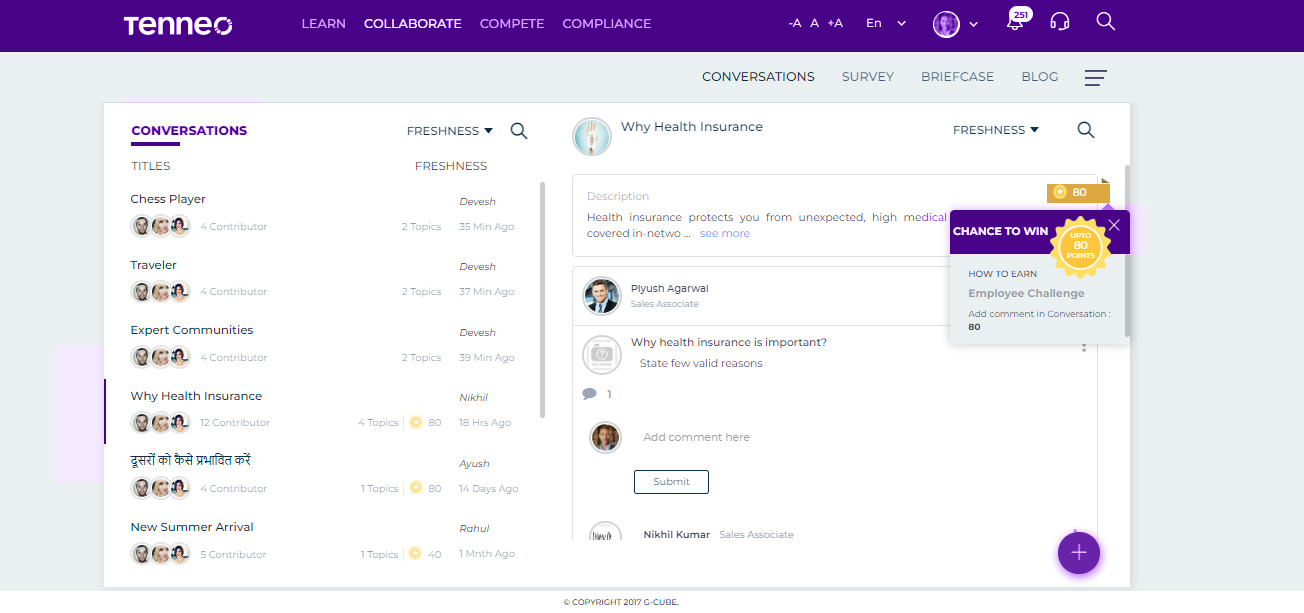 Manage Global & Course related conversation forums. Start conversations threads where your peers can participate and contribute their thoughts regarding the discussion topic.