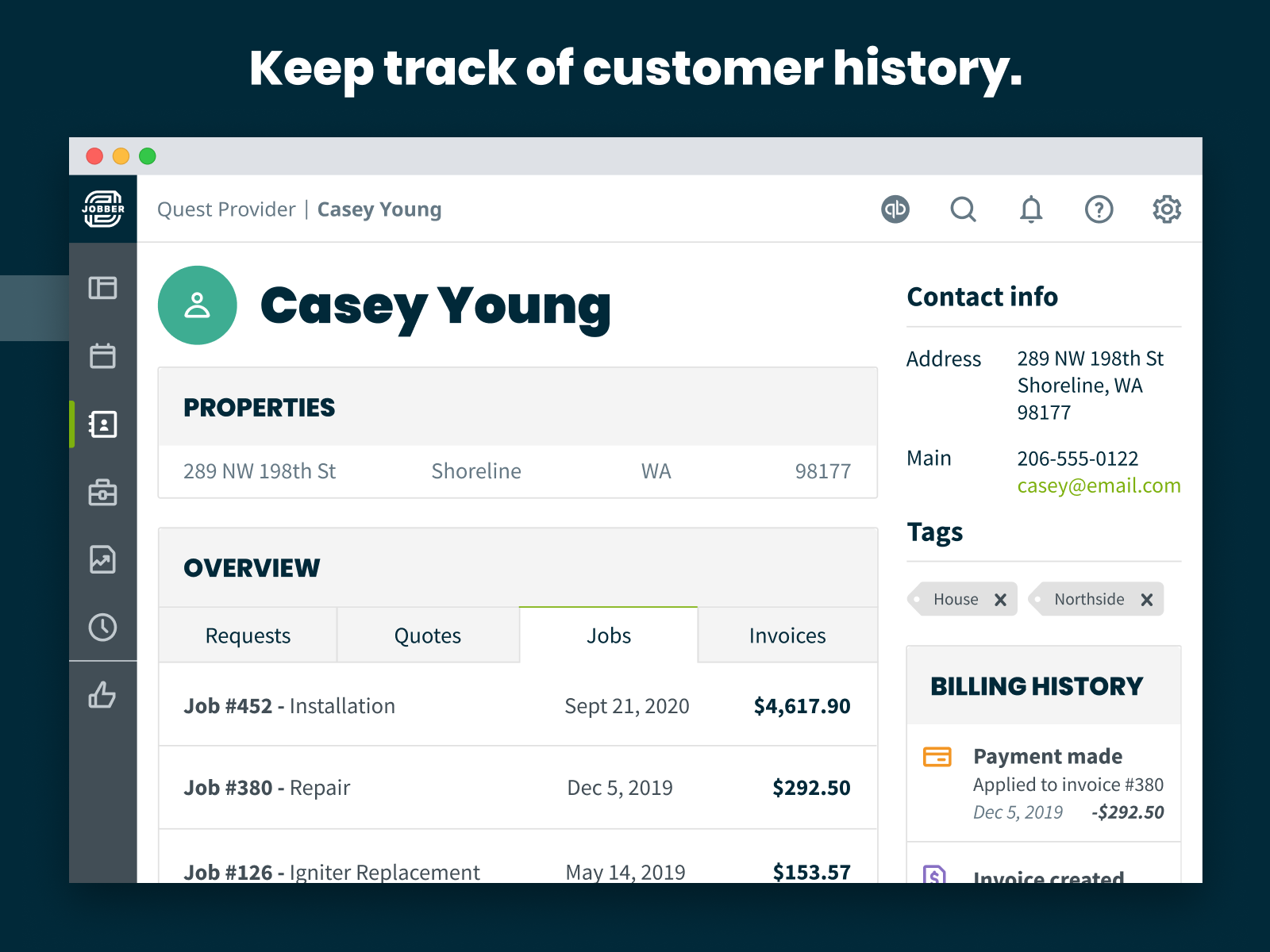 Track customer history.
