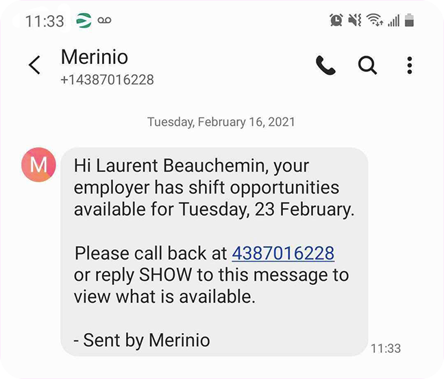 Merinio Software - Share all the necessary information: Fill your shifts quickly and make sure the job is done perfectly. Communicate all the necessary information directly to employees by the method of their choice, via call, SMS, notification or email.