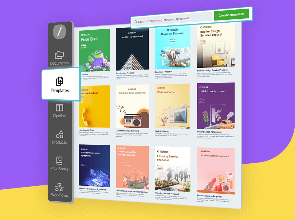Ready to use templates
Get access to thousands of vetted, pre-formatted templates for every business need. Add them as a reusable template for you and your team or customize in a document instantly.