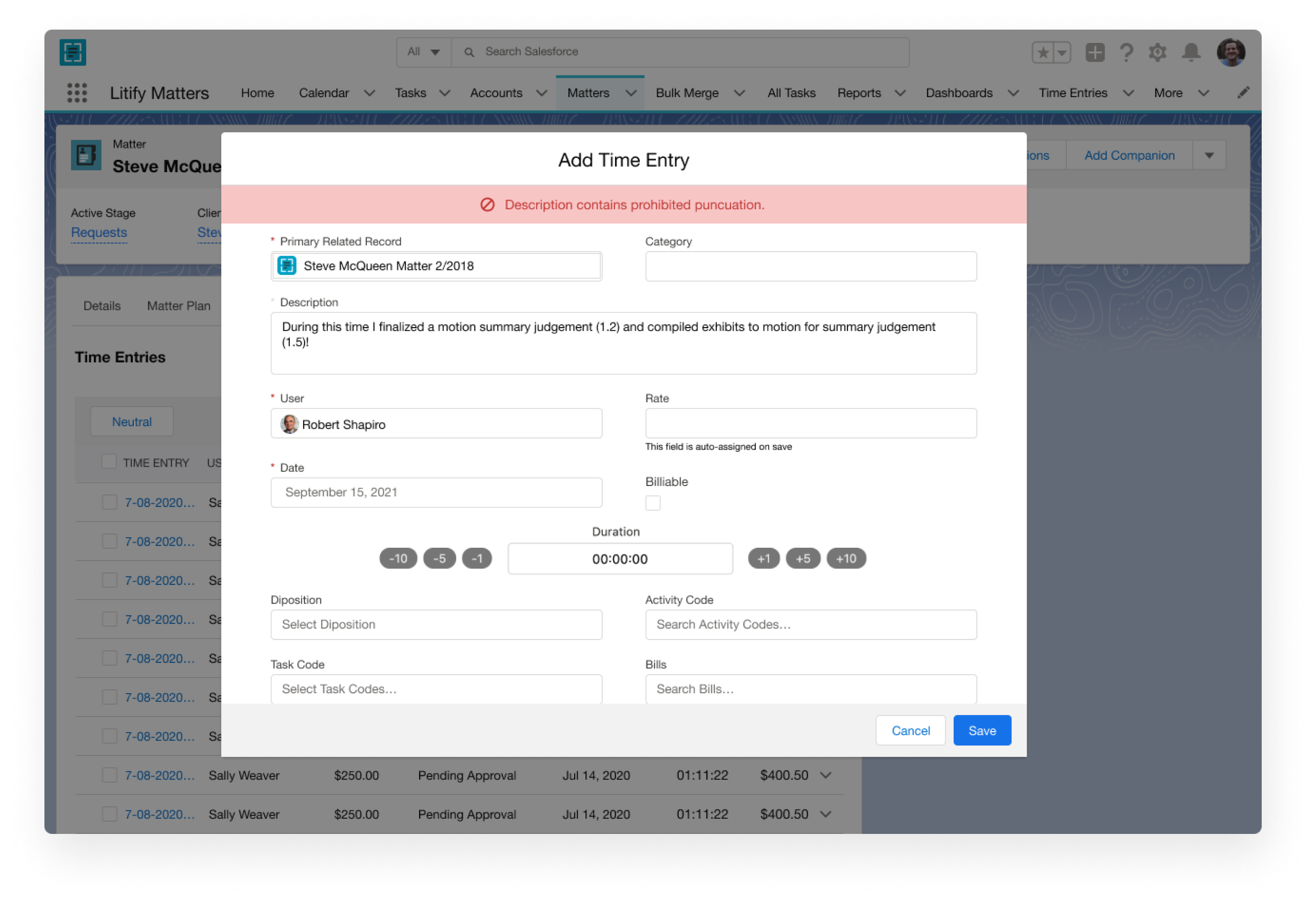 Time Entry with Automated Billing Rules: Automated billing rules automatically enforce your clients’ billing guidelines, so there’s less for bill reviewers to write down.