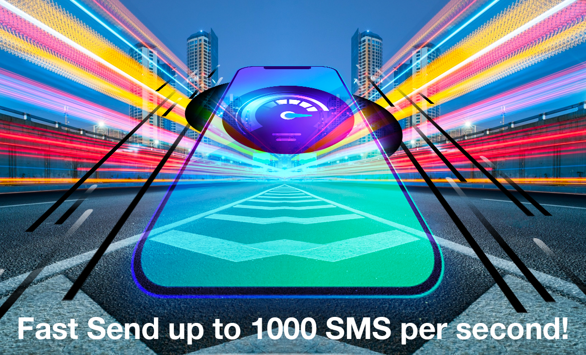 SMS Send Rate up to 1000 per Second