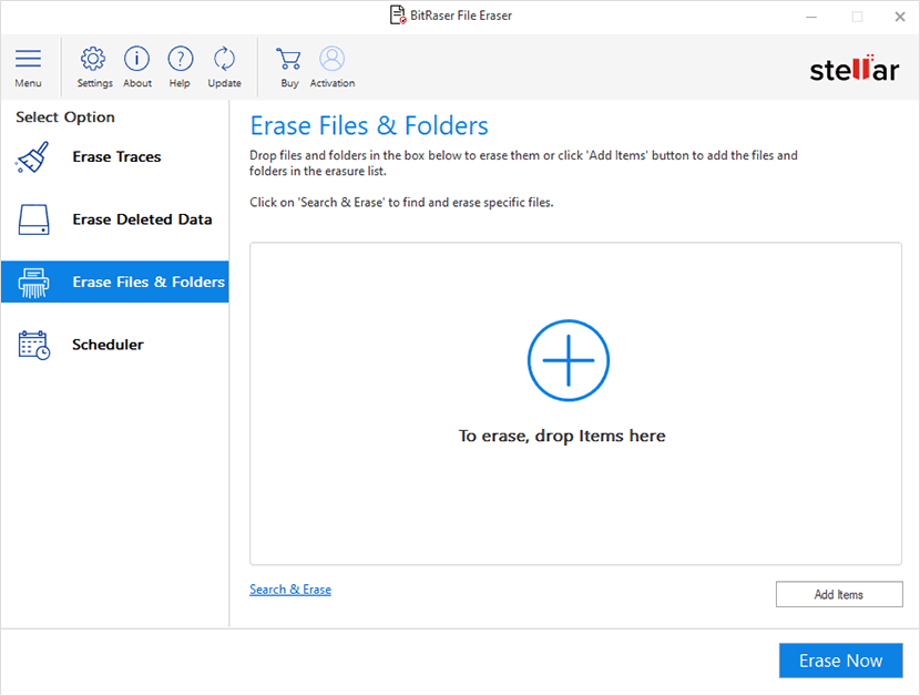 Click 'Erase files & folders' to add the files & folders for erasure. Click 'Erase Now'.