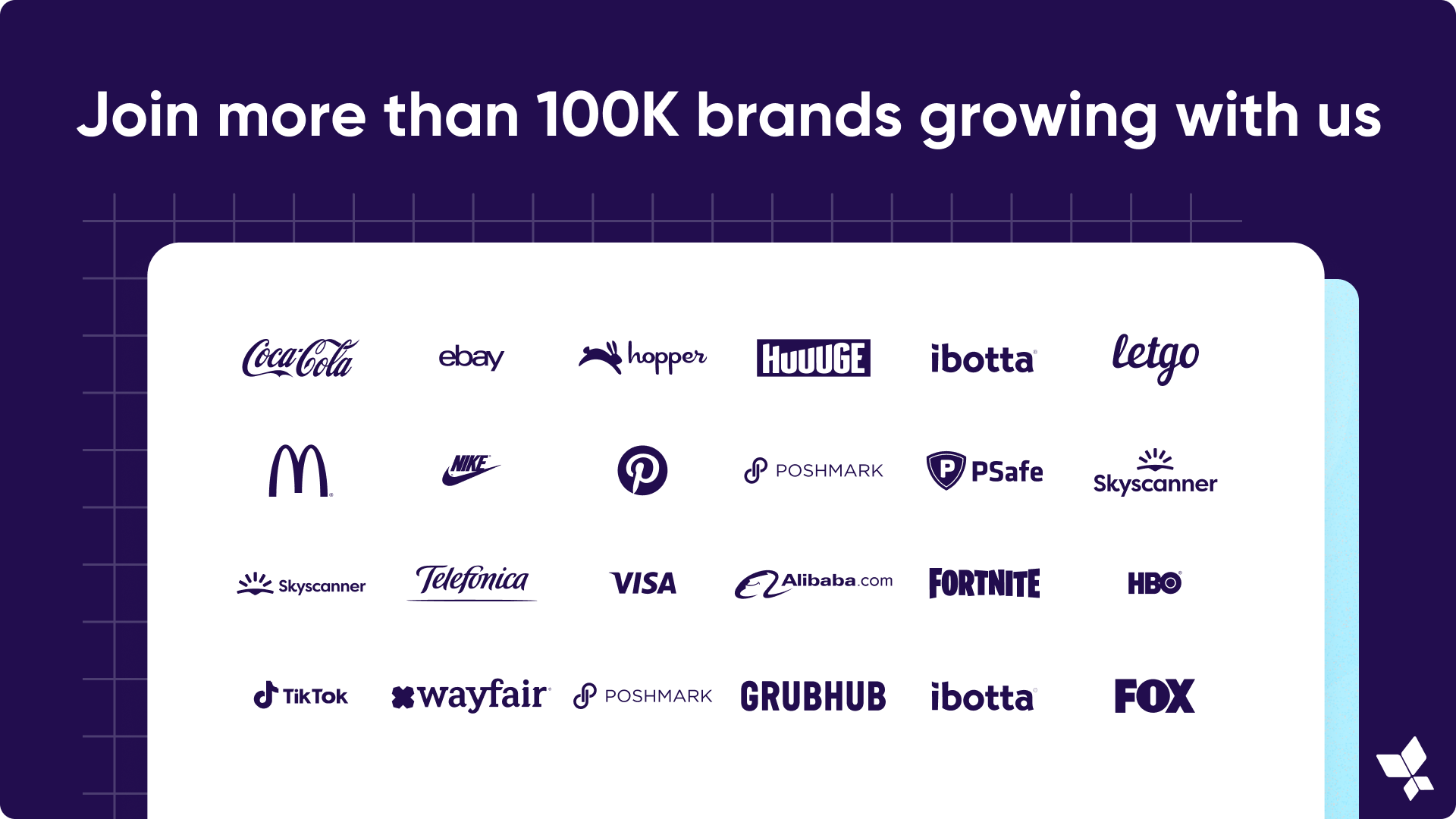 Join more than 100K brands growing with us