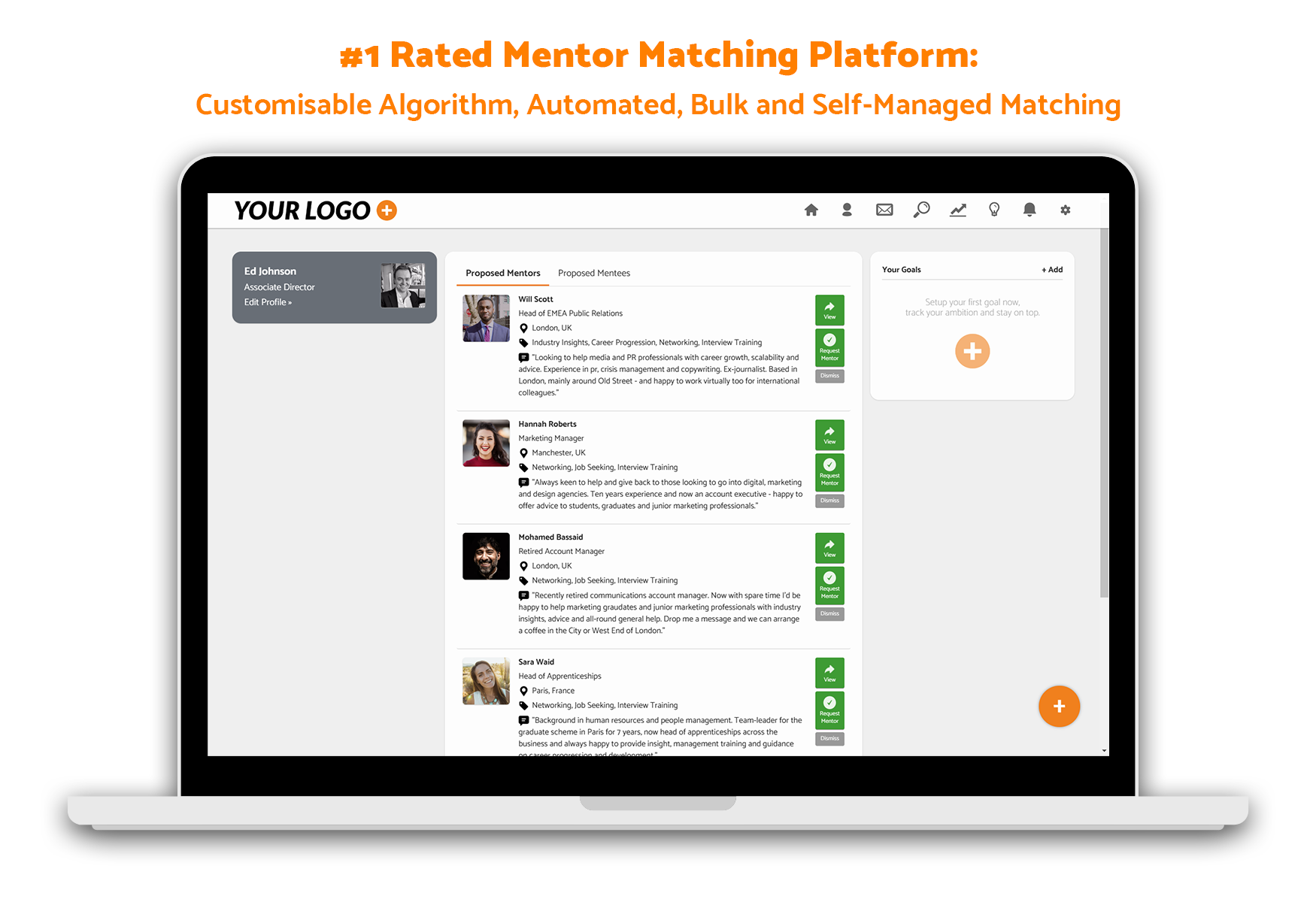 Customisable Mentor Matching Algorithm with Options for Self-Driven Participant Matching, Admin Bulk and Automated Matching and Admin Manual Matching.