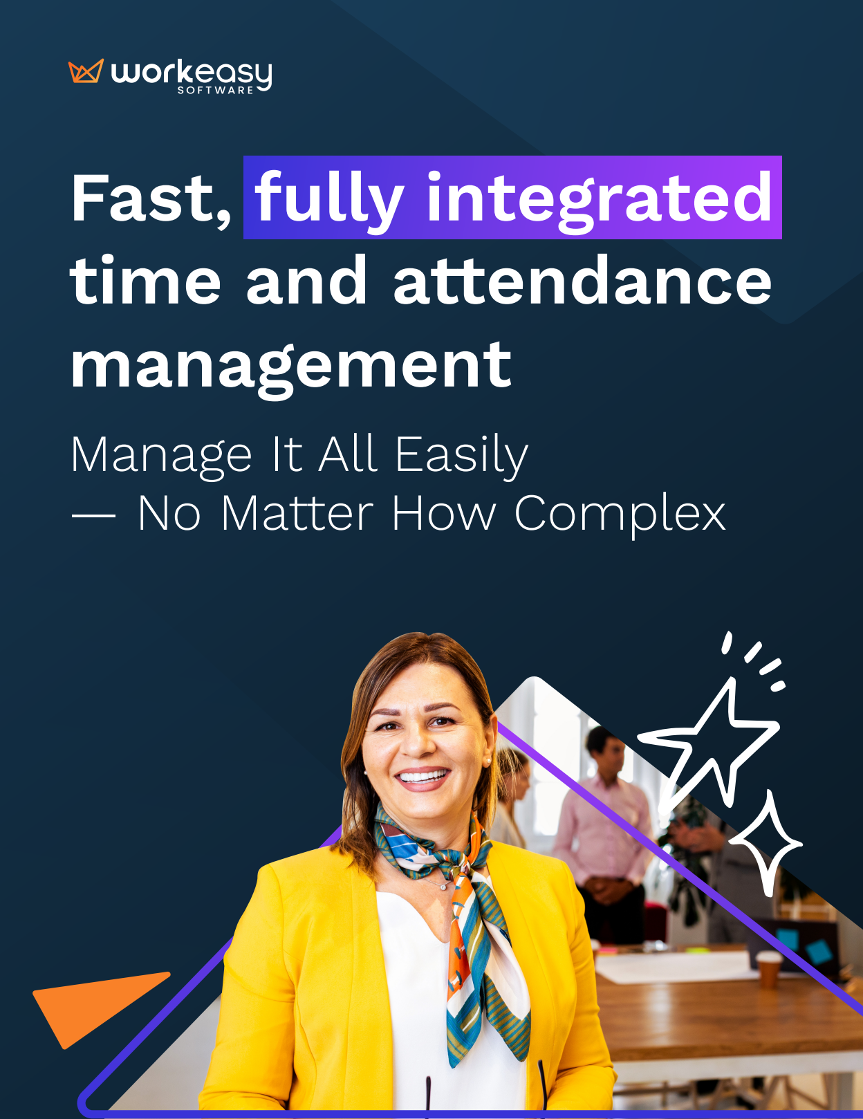 WorkEasy Software screenshot: Cover Every Angle of Time and Attendance — Easily

No matter how complex your clocking, time tracking, or compensation rules may be, WorkEasy empowers you to manage it all quickly and easily with a powerful and integrated time and attendance system.