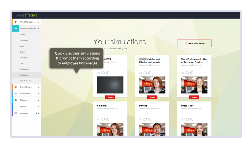 Author new simulations, learning experiences, quizzes and blended sessions with built-in creation tools