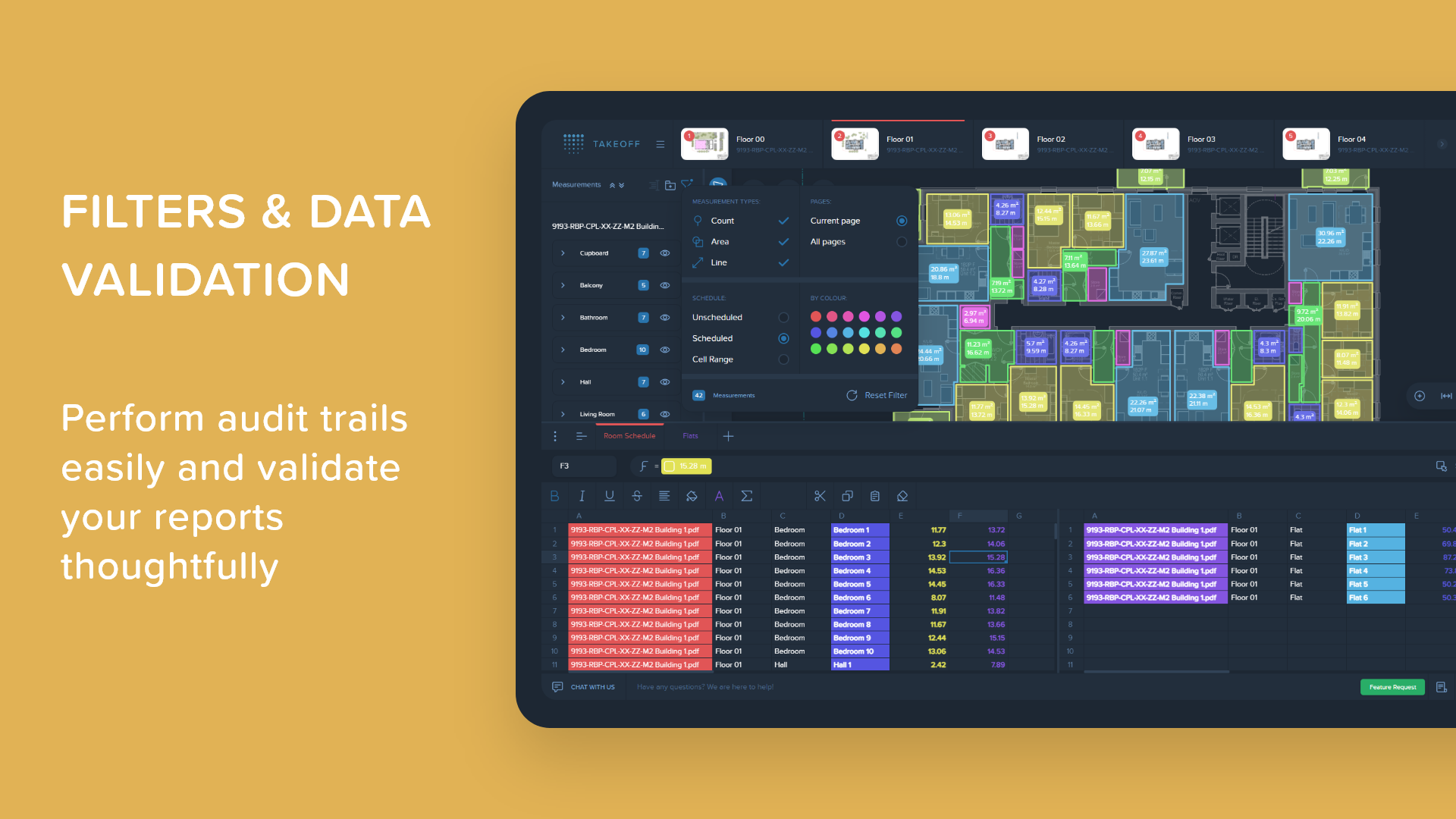Perform audit trails easily and validate your reports thoughtfully