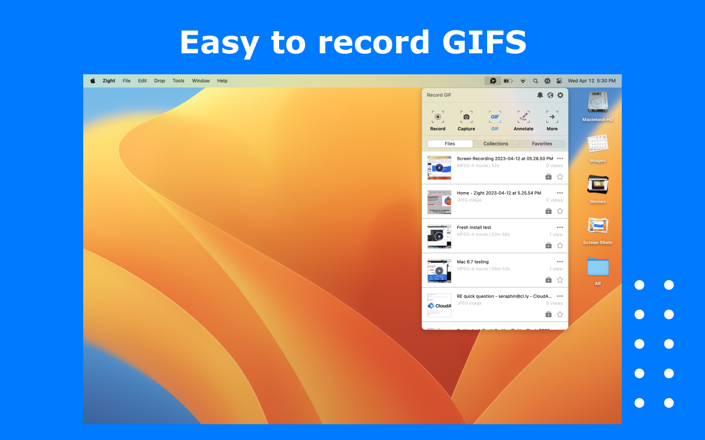 Easy to record GIFs