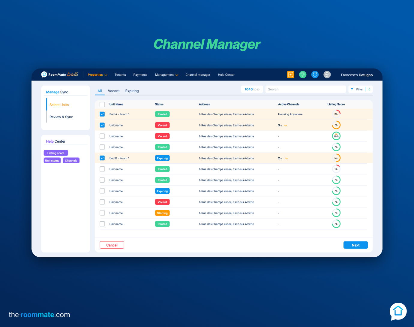 RoomMate Estelle: The Channel Manager will enable you to manage all your vacancies and is one of the tools that will help you increase your occupancy rate. Managing your availabilities has never been easier.
