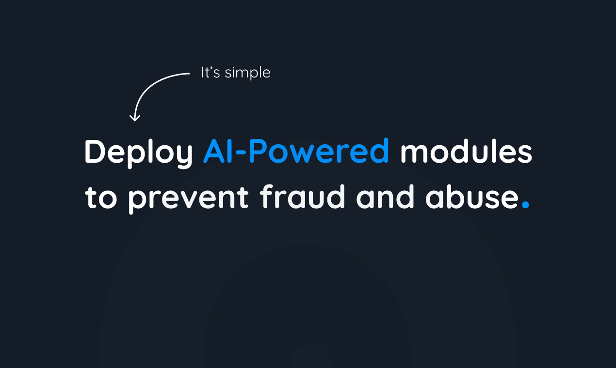 greip screenshot: Deploy AI-Powered modules to prevent fraud and abuse