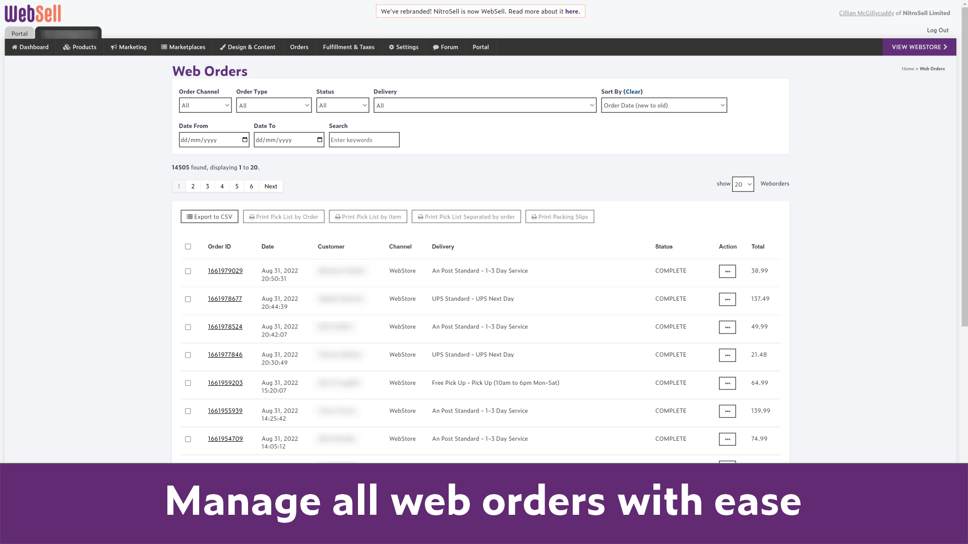 Manage online orders with ease through the WebSell e-commerce platform. Print pick lists and packing slips to make your team's life easier.