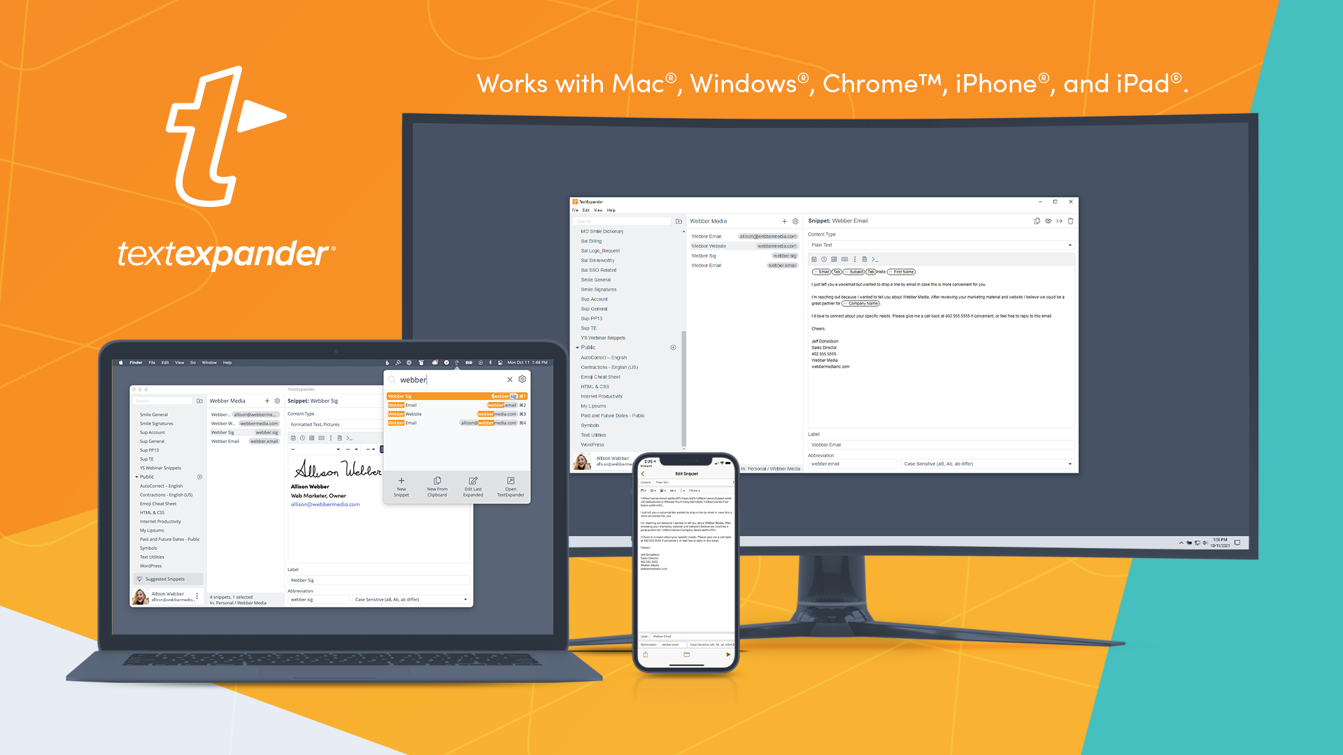 TextExpander works on all your devices, including desktop, mobile, and tablet.