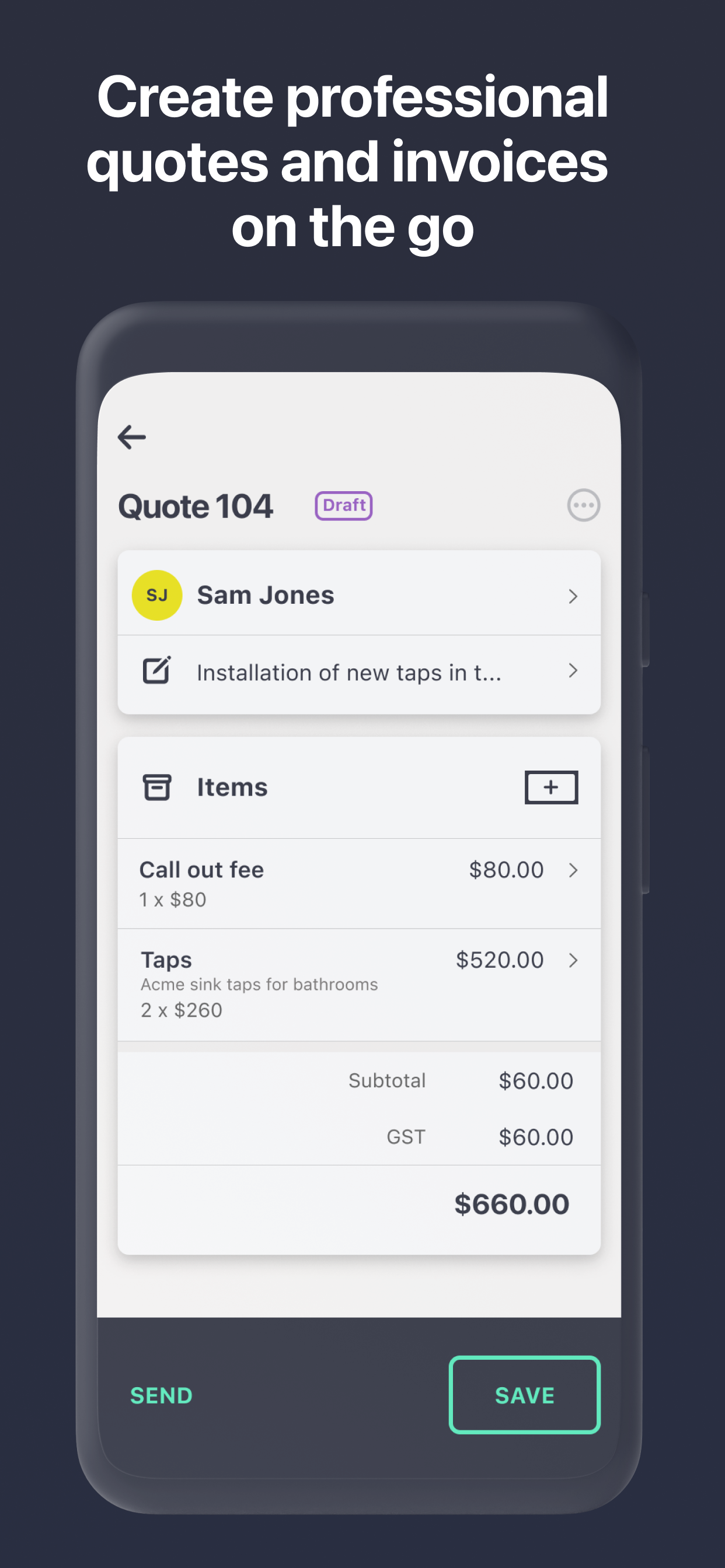 Create professional quotes and invoices on the go