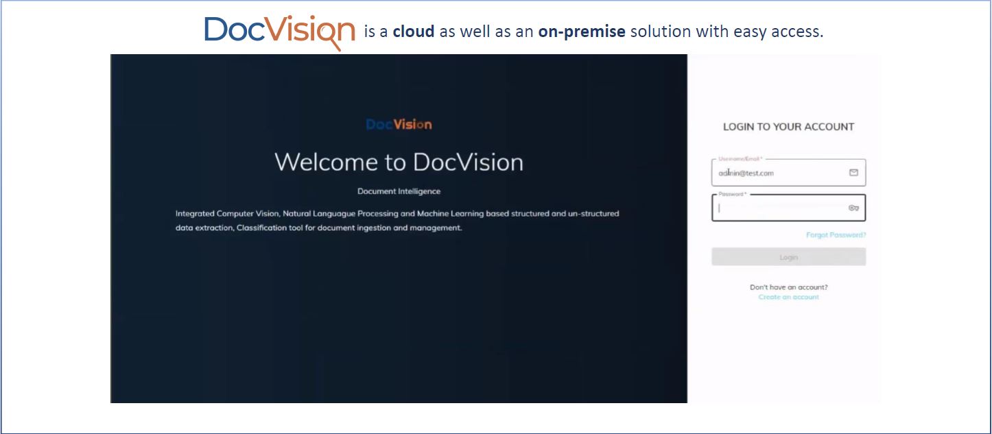 DocVision can be deployed in the cloud as well as on-premise within your network