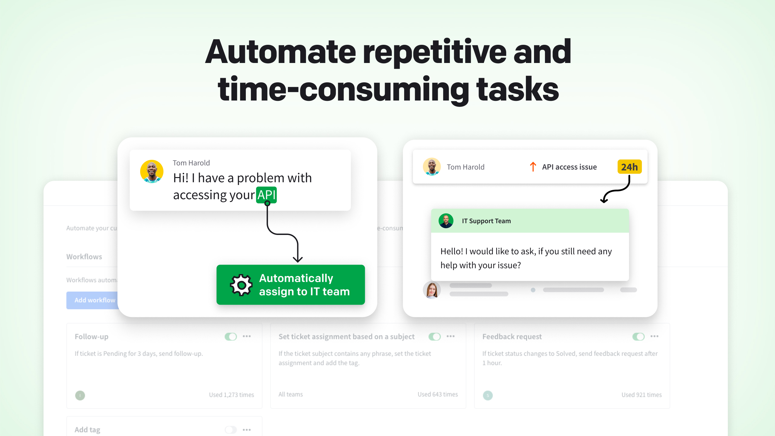 Automate repetitive and time-consuming tasks 