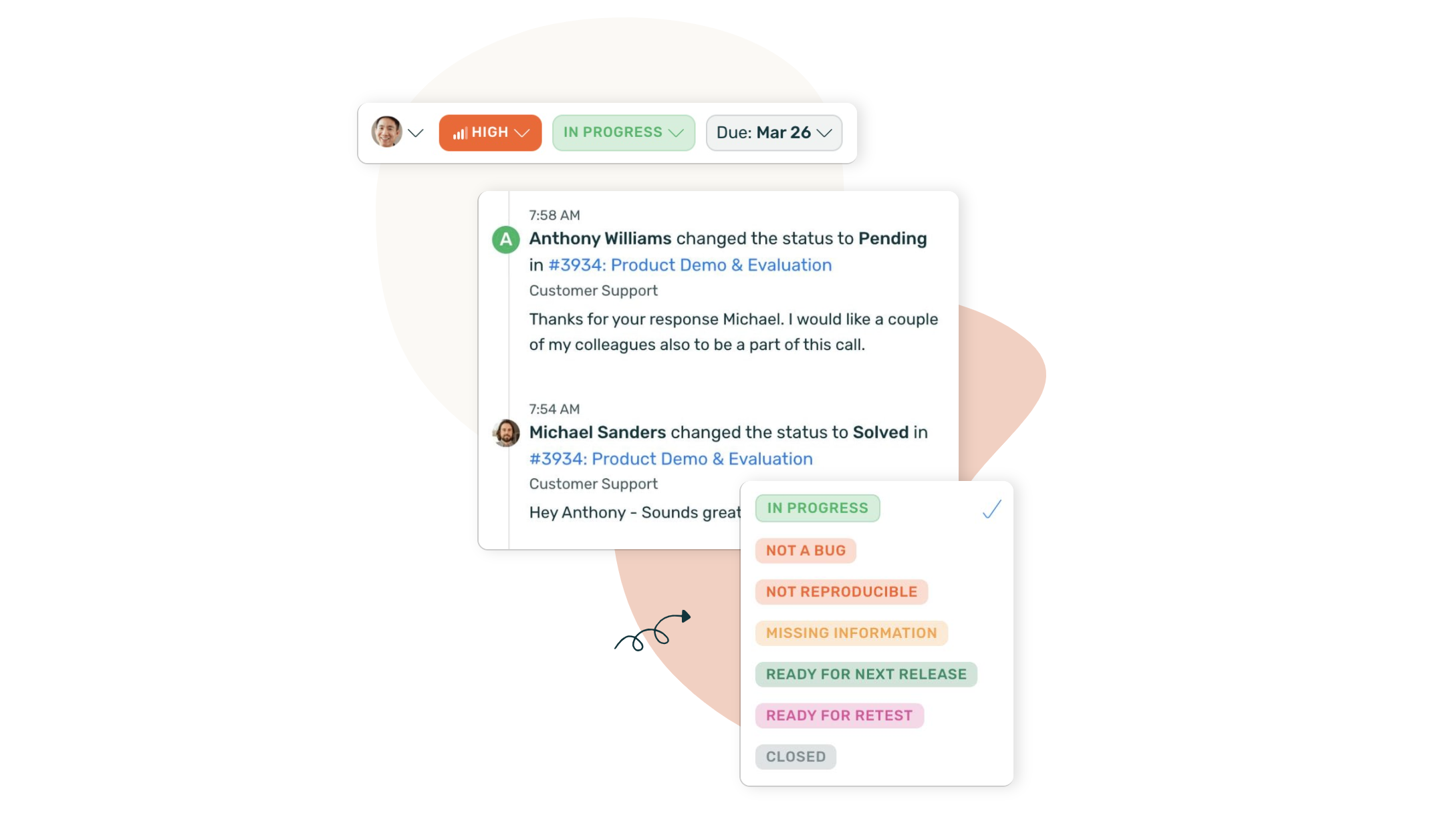 Manage your team’s workflow exactly the way you want to. DoneDone makes workflow management easy. Use our time-tested bug, task tracking, customer help desk, or hiring workflows or create a custom workflow that fits your unique business needs.