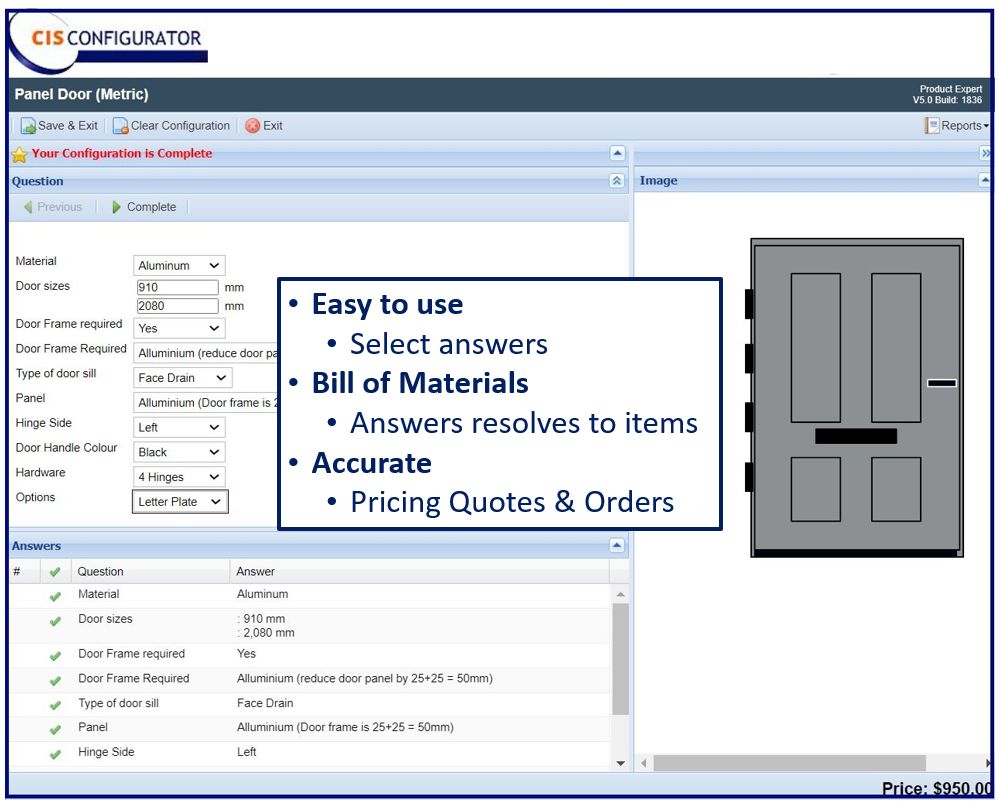CONFIGURE – The user is presented with a list of questions & answers that abide by all the rules & logic set up by the product expert in ModelBuilder. Any combination of answers selected by the user generates the correct items, prices & Bills of Materials