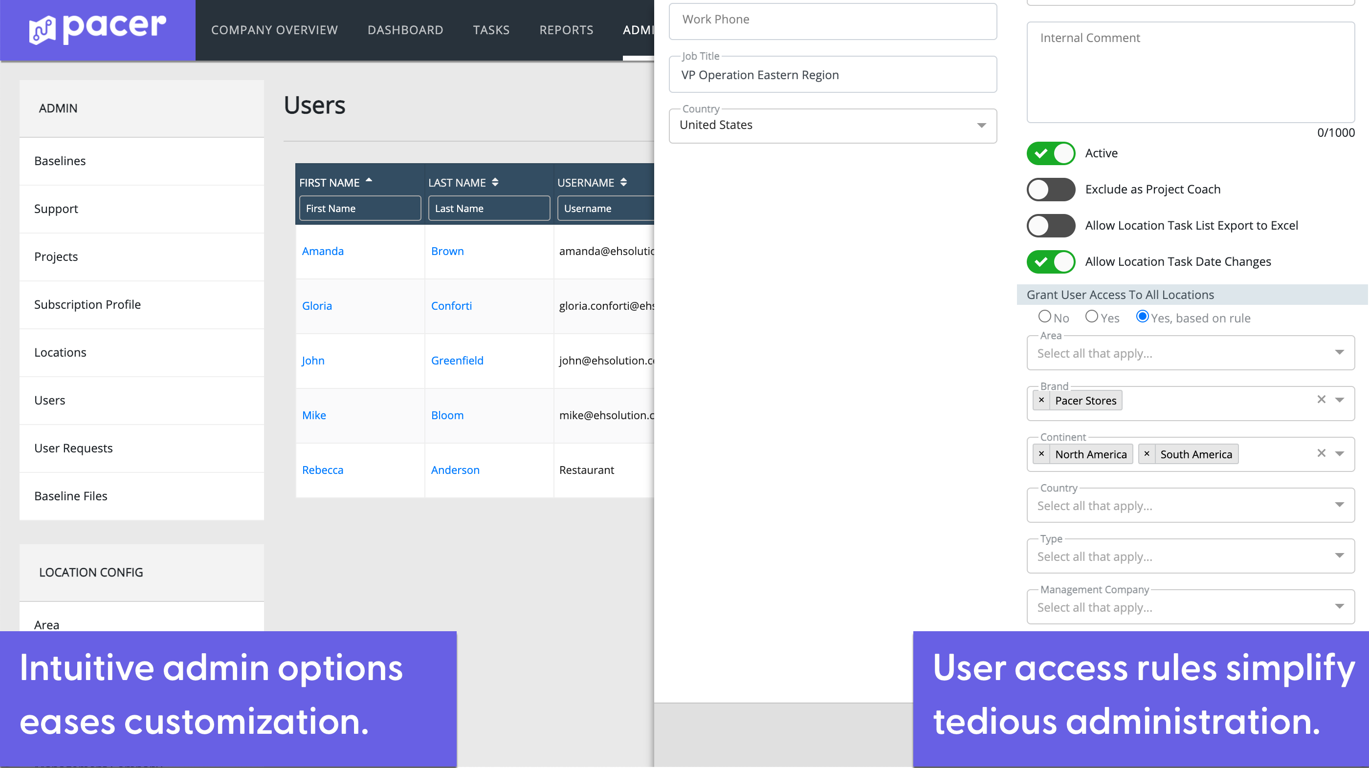 Simplified Administration - Flexibility and usability are key, and Pacer gives you plenty of both. The intuitively simple design is easy to manage, so administrators and teams can get more done in less time.