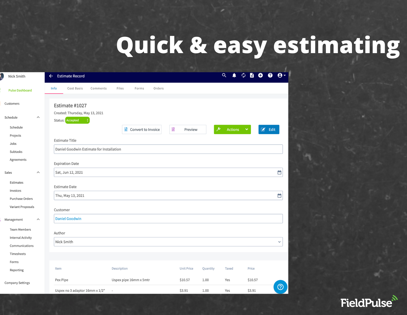 FieldPulse Software - Get jobs started quicker with straight-forward estimates