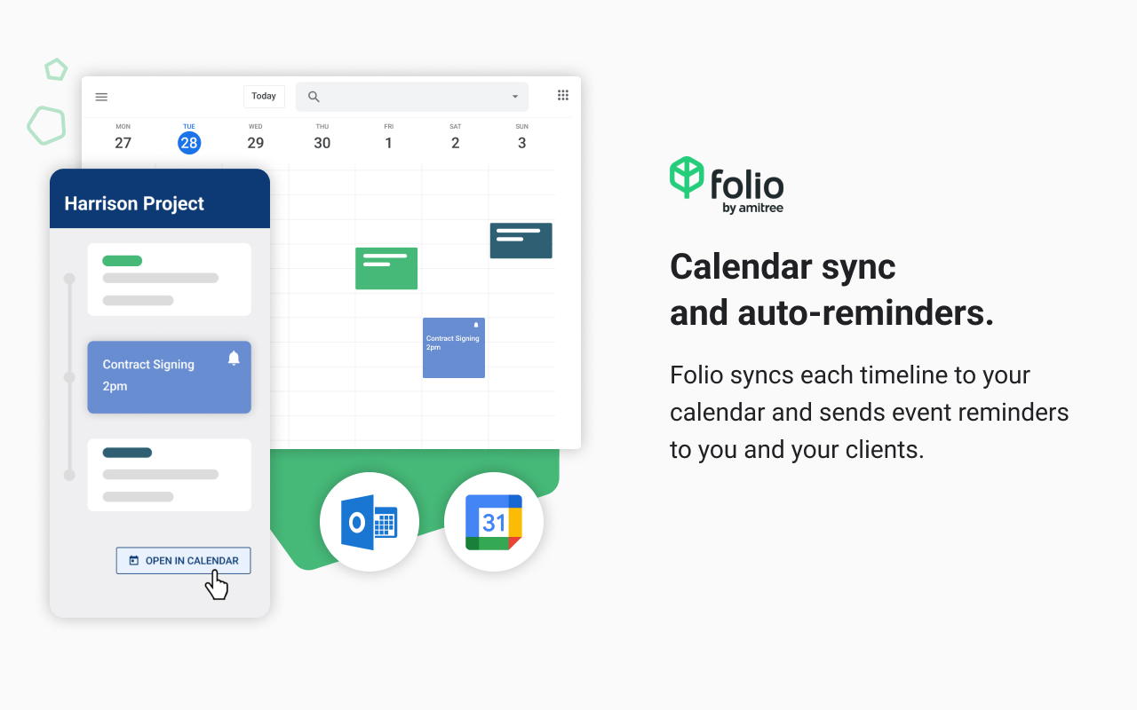 Calendar sync and auto-reminders. Folio syncs each timeline to your calendar and sends event reminders to you and your clients.