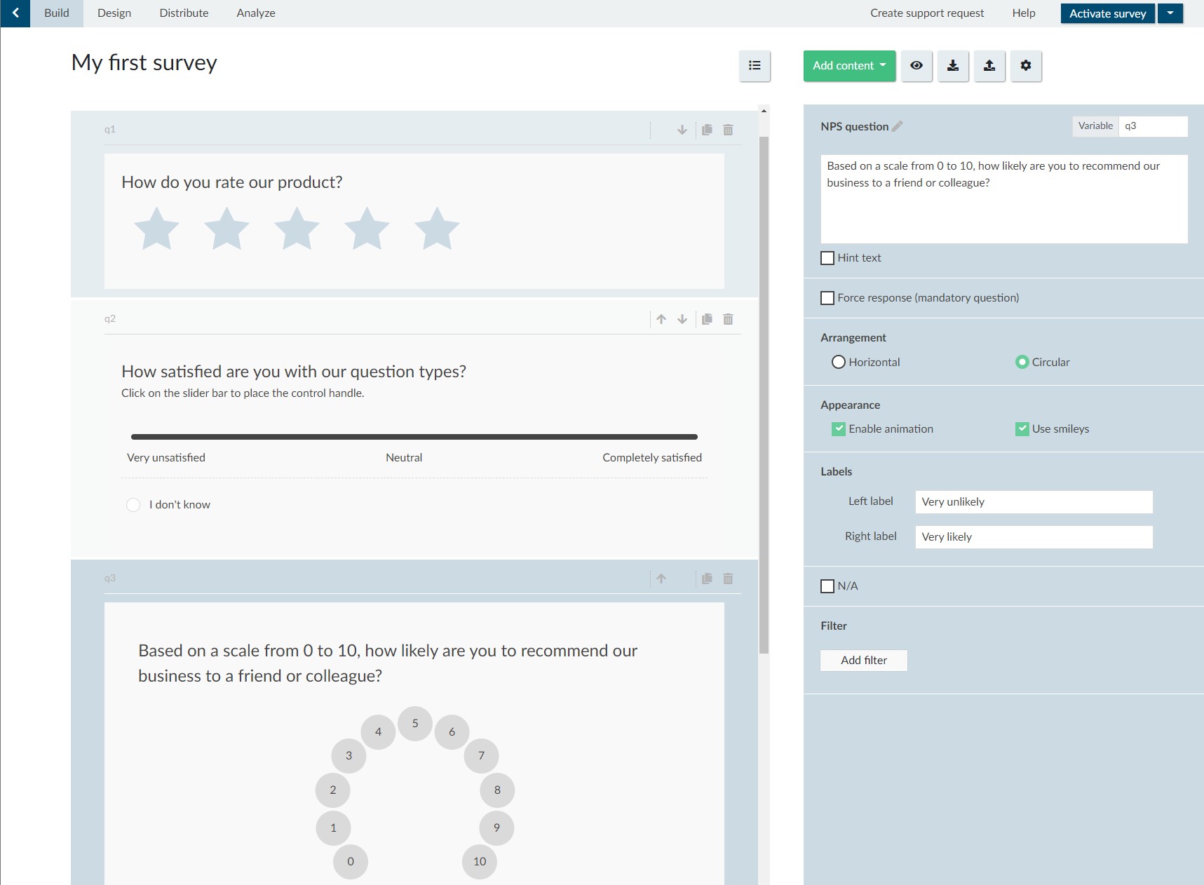 Visually compose the survey, choose from a wide range of question types and configuration possibilities.