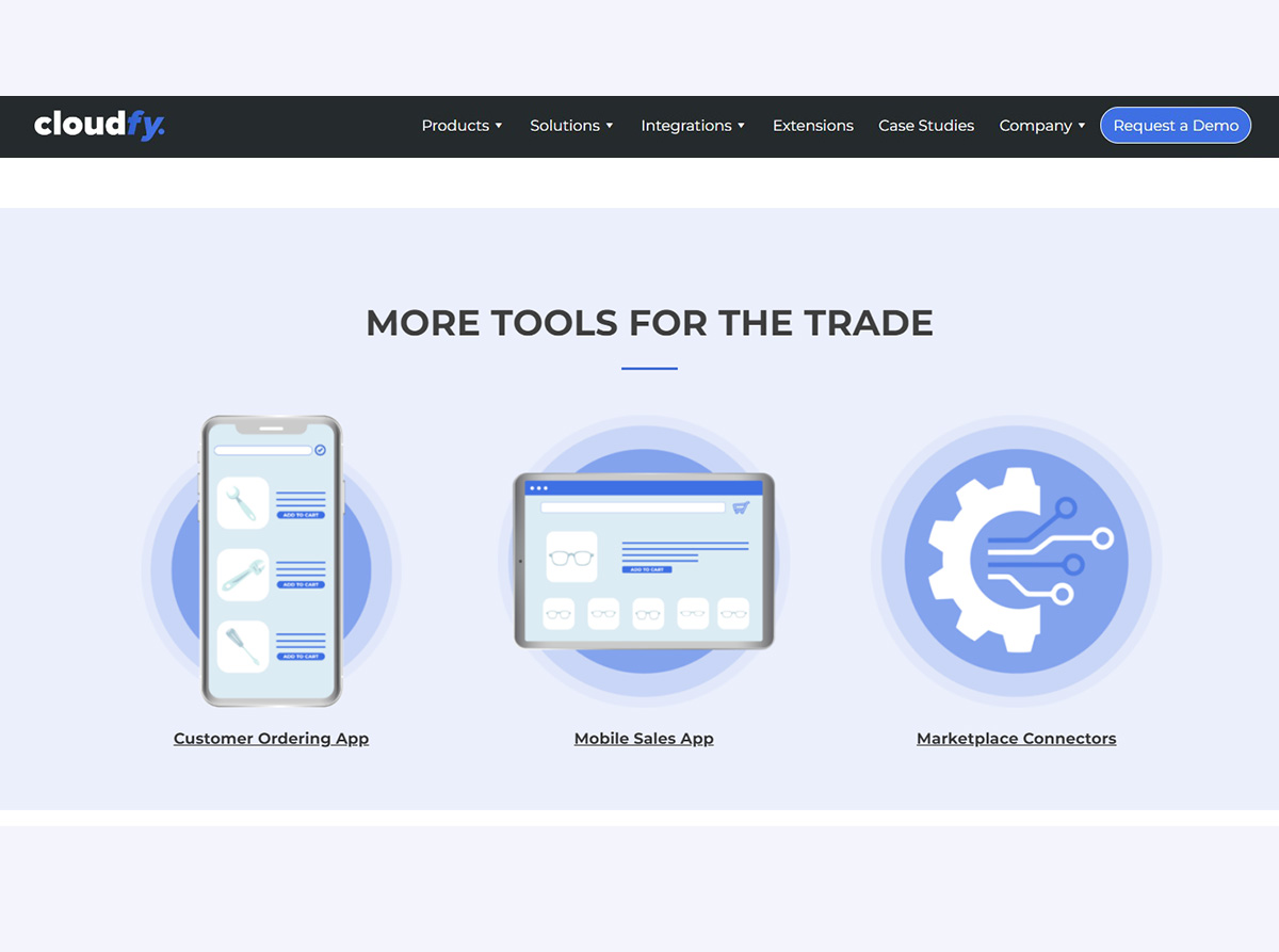 Cloudfy's "Tools for Trade" is a suite of features designed to help B2B Ecommerce businesses. These tools include B2B ecommerce platform, Mobile Sales App, Cust