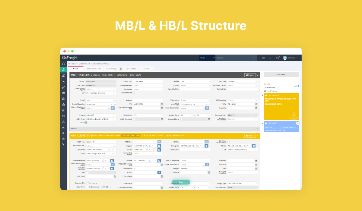 GoFreight provides a structural way to display shipping data altogether, allowing you to view the MB/L and HB/L information all in one screen. 