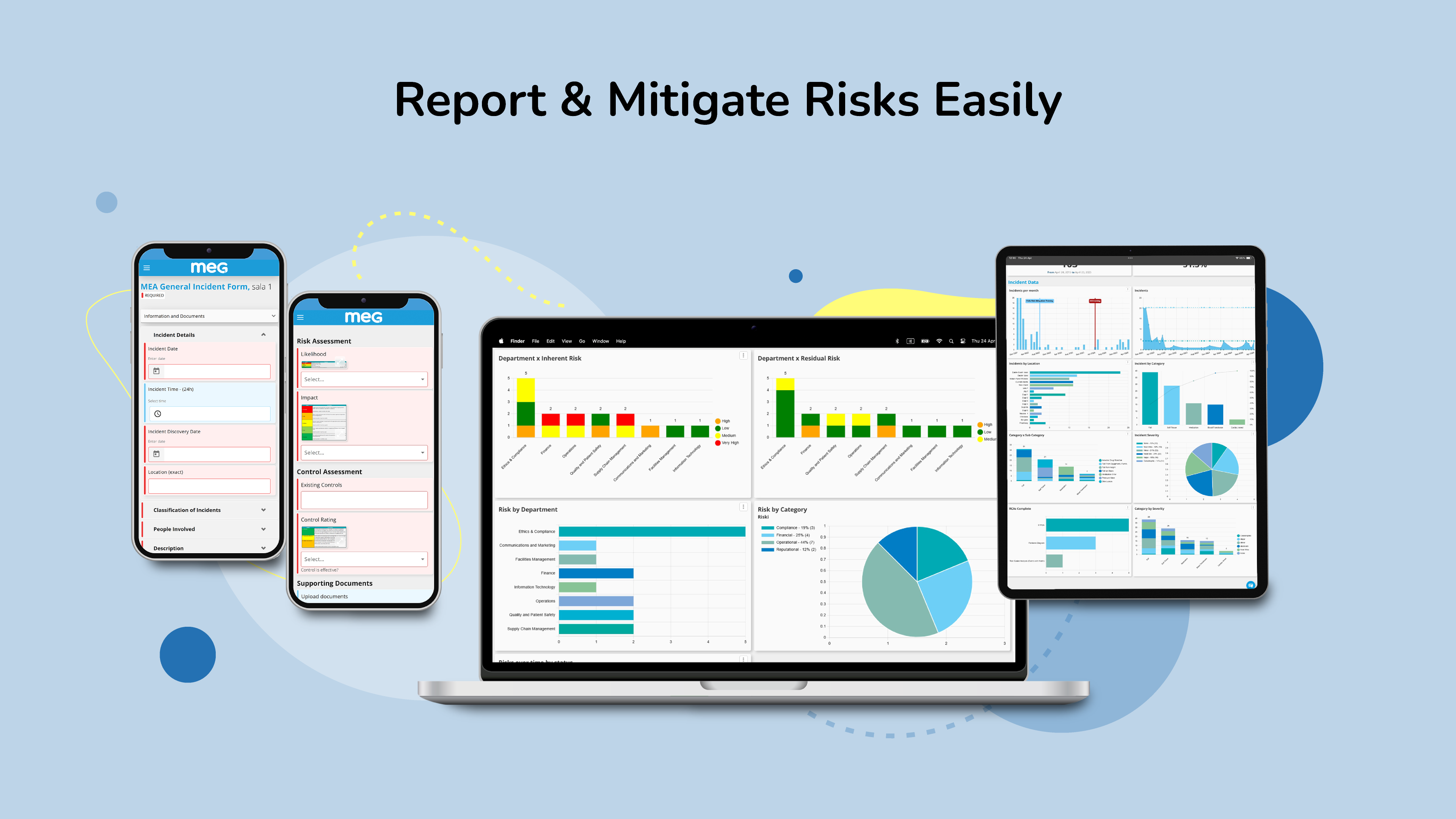 MEG Software - Incident Reporting & Risk Management for healthcare: Record incidents in real-time, quickly and accurately. Combat under-reporting; give every employee the ability to report concerns on mobile or desktop with MEG’s ‘quick-capture’ forms.