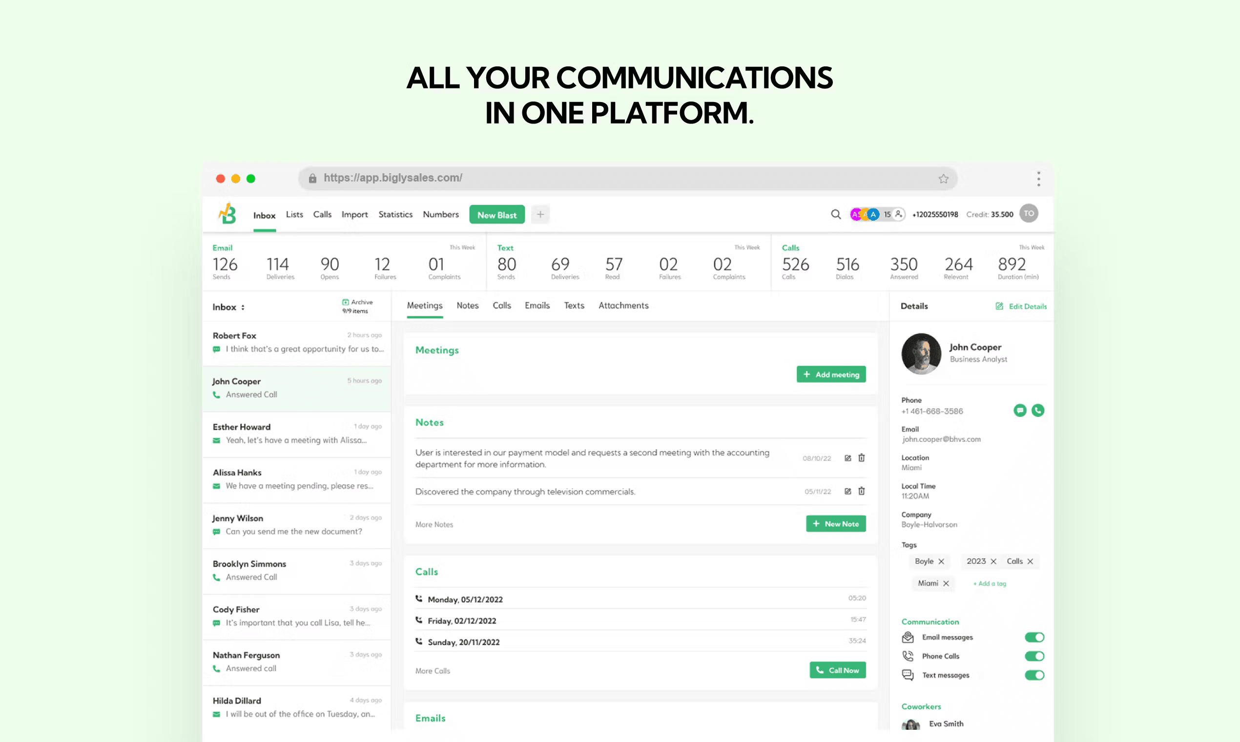 Bigly Sales screenshot: All your communications on one platform. Unified inbox, text, email, calls, meetings, calendar, reporting and tasks all on one screen.