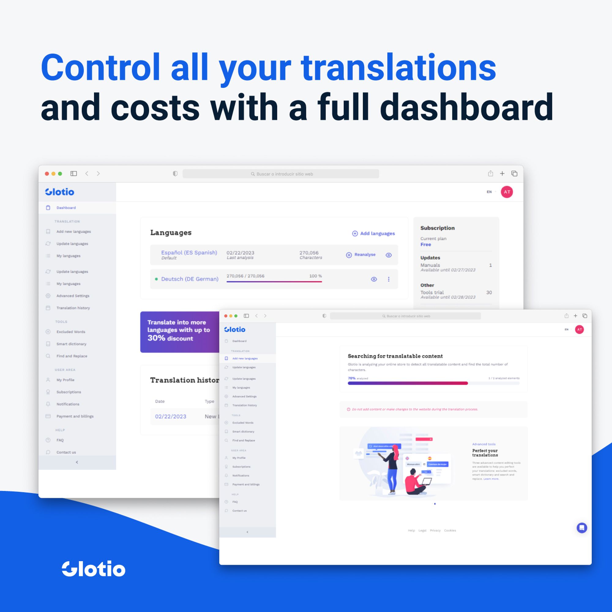 The system will automatically calculate the number of characters to translate, and you can start translating, simply by clicking Translate Now.  Glotio will analyze your online store, monitoring the entire web to check all the translatable texts