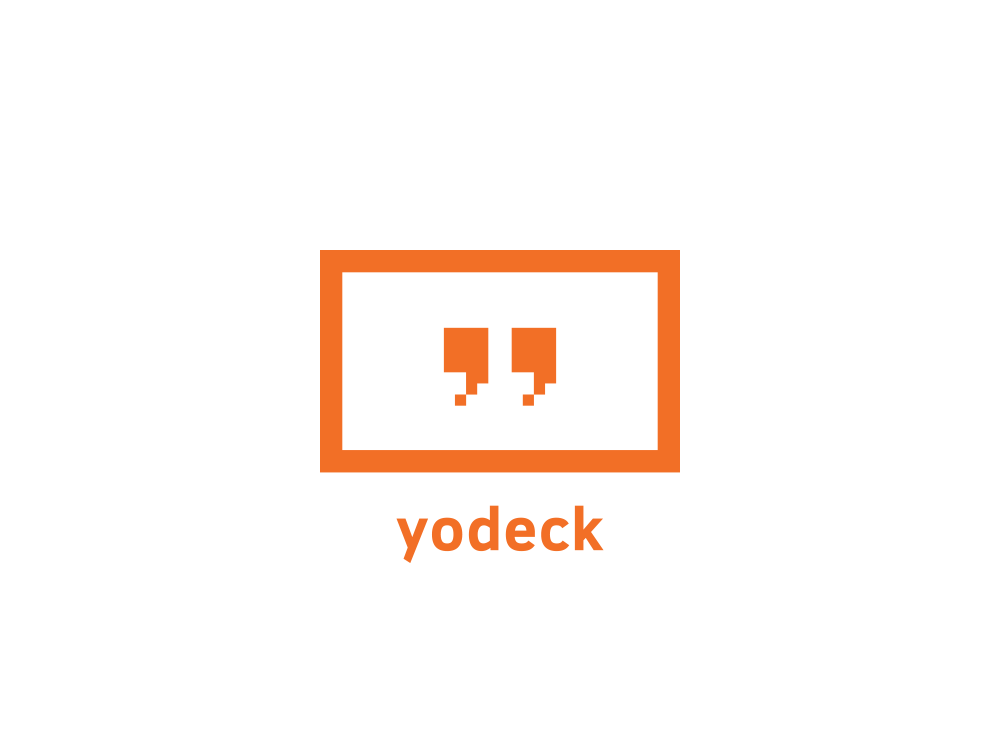 Yodeck! Unbeatably easy digital signage!