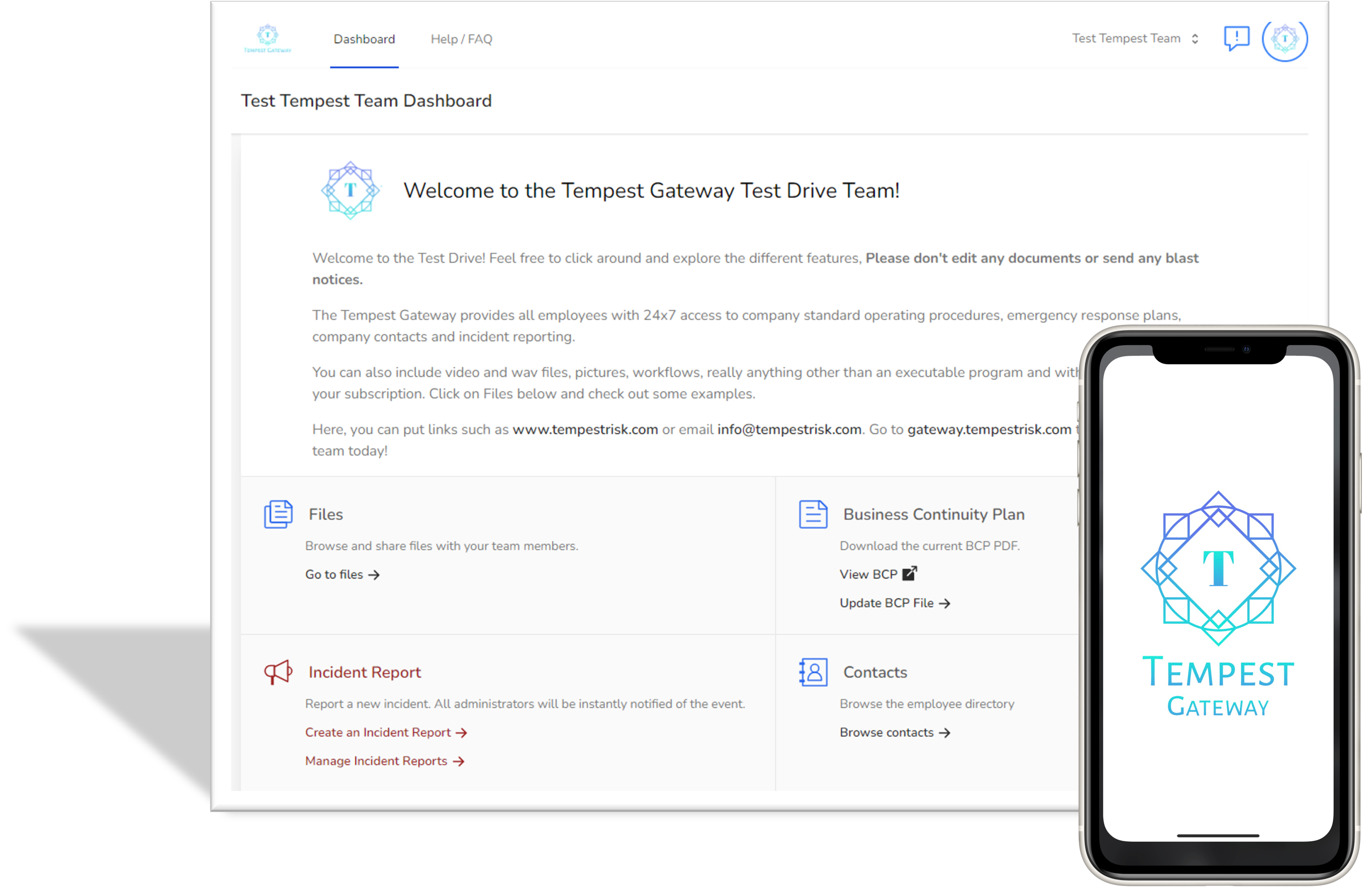 Tempest Gateway web and mobile apps. Register at gateway.tempestrisk.com to access all of the features or contact us with questions.